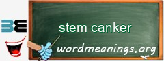 WordMeaning blackboard for stem canker